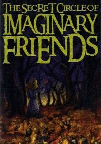 The Secret Circle of Imaginary Friends - Mike Jeavons