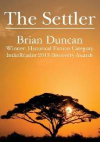 The Settler - Brian Duncan