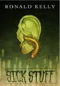 The Sick Stuff - Ronald Kelly