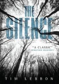 The Silence - Tim Lebbon