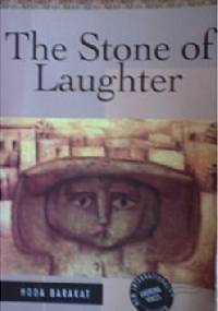 The Stone of Laughter - Hoda Barakat