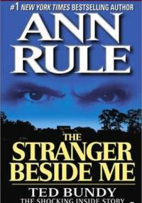 The Stranger Beside Me - Ann Rule