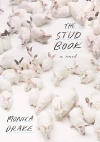 The Stud Book - Monica Drake