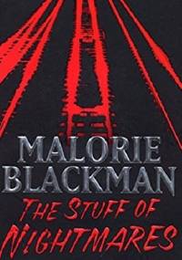 The Stuff of Nightmares - Malorie Blackman