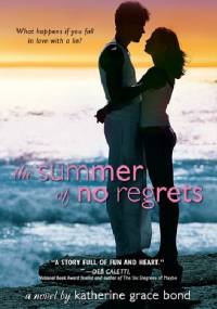The Summer of No Regrets - Katherine Grace Bond