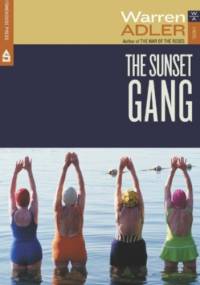 The Sunset Gang - Warren Adler