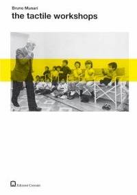The tactile workshops - Bruno Munari