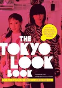The Tokyo Look Book - Philomena Keet