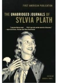 The Unabridged Journals of Sylvia Plath - Sylvia Plath