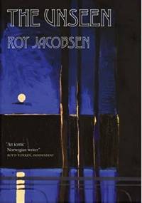 The Unseen - Roy Jacobsen