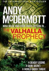 The Valhalla Prophecy - Andy McDermott