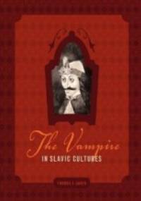 The Vampire in Slavic Cultures