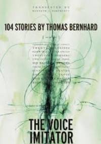 The Voice Imitator - Thomas Bernhard