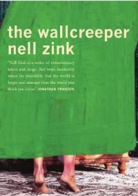 The Wallcreeper - Nell Zink