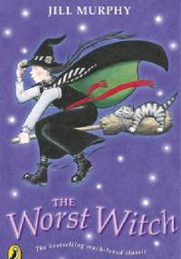 The Worst Witch - Jill Murphy