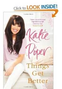 THINGS GET BETTER - Katie Piper