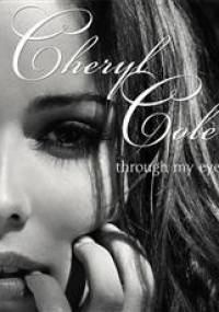 Through My Eyes - Cheryl Cole