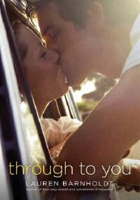 Through to You - Lauren Barnholdt