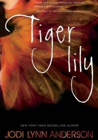 Tiger Lily - Jodi Lynn Anderson