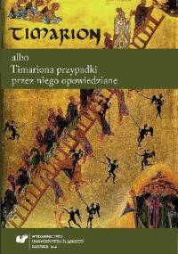Timarion albo Timariona przypadki przez niego opowiedziane