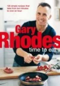 Time to eat - Gary Rhodes