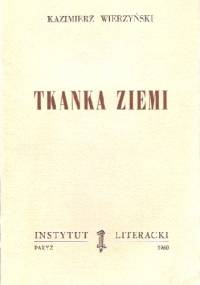 Tkanka ziemi - Kazimierz Wierzyński