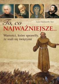 To, co najważniejsze... - Lore Tosi