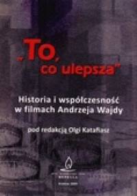 To co ulepsza - Olga Katafiasz
