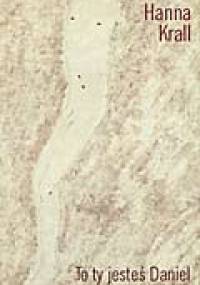 To ty jesteś Daniel - Hanna Krall