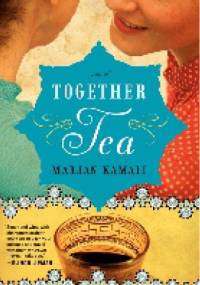 Together Tea - Marjan Kamali