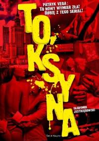 Toksyna - Sławomir Jastrzębowski