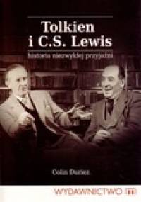 Tolkien i C. S. Lewis. Historia niezwykłej przyjaźni - Colin Duriez