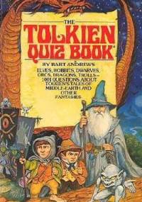 Tolkien Quiz Book - Bart Andrews, Bernie Zuber