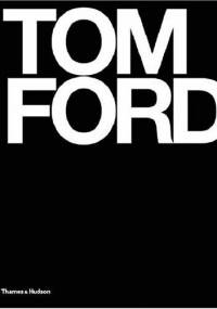 Tom Ford - Graydon Carter