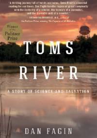 Toms River: A Story of Science and Salvation - Dan Fagin
