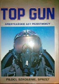 Top Gun. Amerykańskie asy przestworzy - Andy Lightbody, Joe Poyer