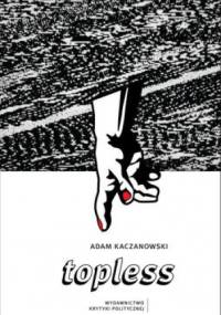 Topless - Adam Kaczanowski