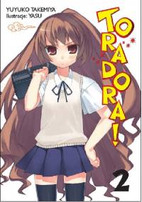 Toradora! #2 (Light Novel) - Yuyuko Takemiya