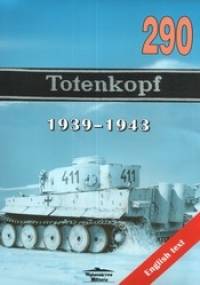 Totenkopf 1939-1943 - Jacek Solarz