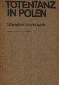 Totentanz in Polen - Stanisław Grochowiak