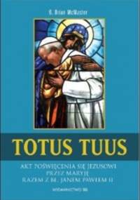 Totus Tuus - Brian McMaster