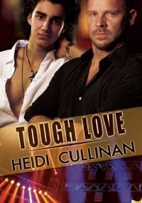 Tough Love - Heidi Cullinan