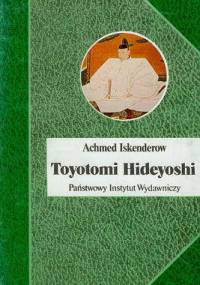 Toyotomi Hideyoshi - Achmed Iskenderow