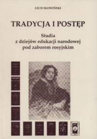 Tradycja i postęp - Lech Słowiński