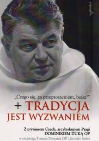 Tradycja jest wyzwaniem
