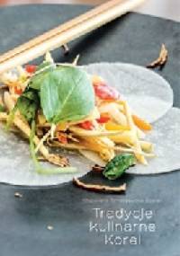 Tradycje kulinarne Korei - Magdalena Tomaszewska-Bolałek