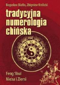 Tradycyjna numerologia chińska - Zbigniew Królicki