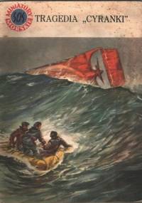 Tragedia "Cyranki" - Henryk Kabat