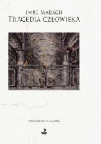 Tragedia człowieka - Imre Madách