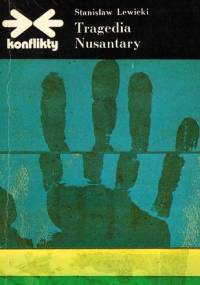 Tragedia Nusantary - Stanisław Lewicki